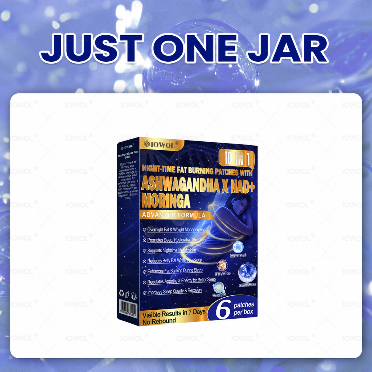 IOWOL® NIGHT-TIME FAT BURNING PATCHES! ZERO PILLS & ZERO WASTE & ZERO STRUGGLE & 100% RESULTS.